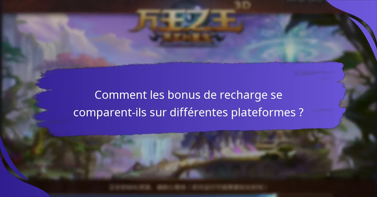 Quels types de bonus de recharge sont disponibles pour les nouveaux joueurs ?