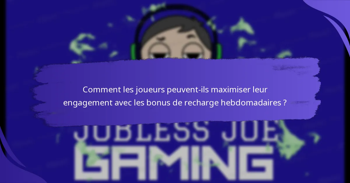 Quelles récompenses les joueurs peuvent-ils gagner grâce aux bonus de recharge hebdomadaires ?