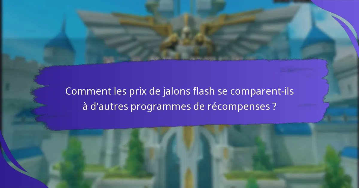 Comment participer aux prix de jalons flash ?