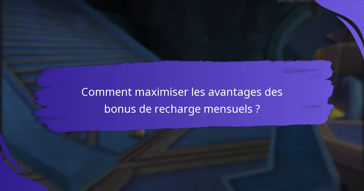 Quelles entreprises offrent des programmes de bonus de recharge mensuels notables ?