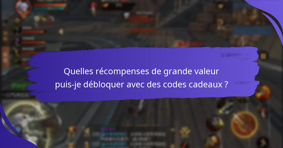 Quelles sont les limitations de l’utilisation des codes cadeaux ?
