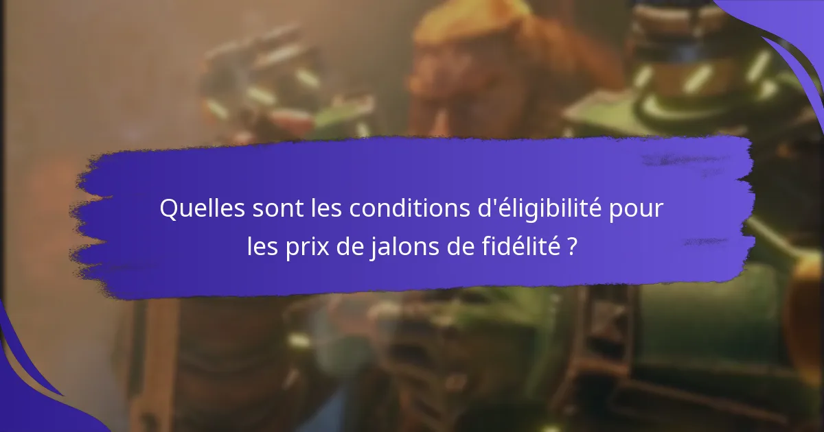 Comment les prix de jalons de fidélité se comparent-ils à d’autres programmes ?