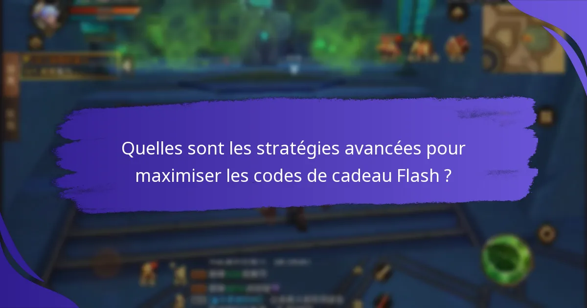 Quels sont les risques et limitations des codes de cadeau Flash ?
