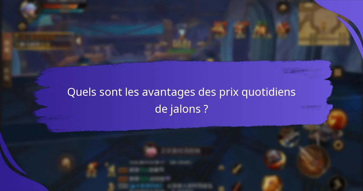 Comment les prix quotidiens de jalons se comparent-ils à d’autres systèmes de récompense ?
