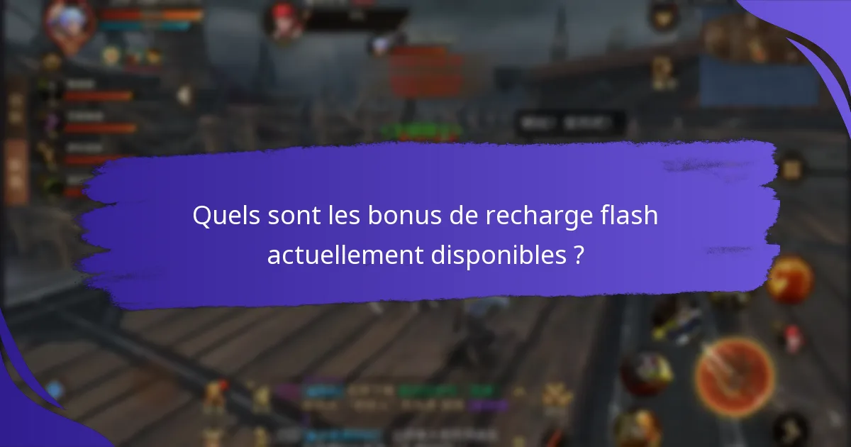 Comment les bonus de recharge flash des différents fournisseurs se comparent-ils ?